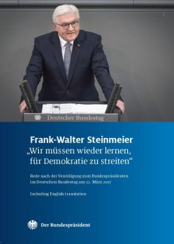 Bundespräsident Frank-Walter Steinmeier: "Wir müssen wieder lernen, für Demokratie zu streiten" (Abb. Titel)